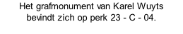 Het grafmonument van Karel Wuyts  bevindt zich op perk 23 - C - 04.