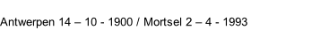Antwerpen 14 – 10 - 1900 / Mortsel 2 – 4 - 1993