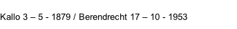 Kallo 3 – 5 - 1879 / Berendrecht 17 – 10 - 1953
