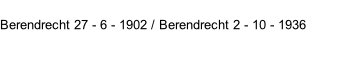 Berendrecht 27 - 6 - 1902 / Berendrecht 2 - 10 - 1936