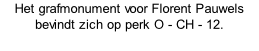 Het grafmonument voor Florent Pauwels bevindt zich op perk O - CH - 12.