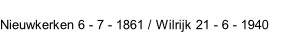 Nieuwkerken 6 - 7 - 1861 / Wilrijk 21 - 6 - 1940