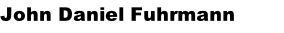 John Daniel Fuhrmann