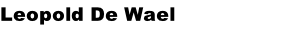 Leopold De Wael