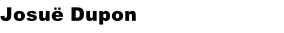 Josuë Dupon